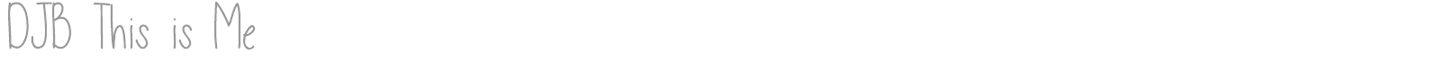 DJB This Is Me font preview